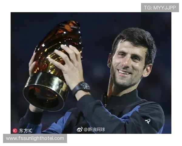 德约科维奇强势夺冠再创纪录 网球新星崭露头角引发赛季格局变动